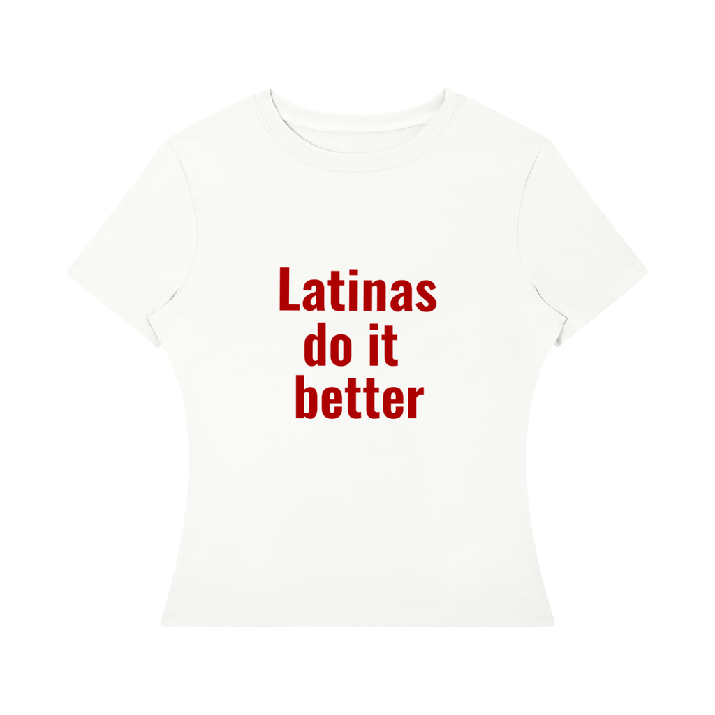 Latinas Society  "Latinas do it better"